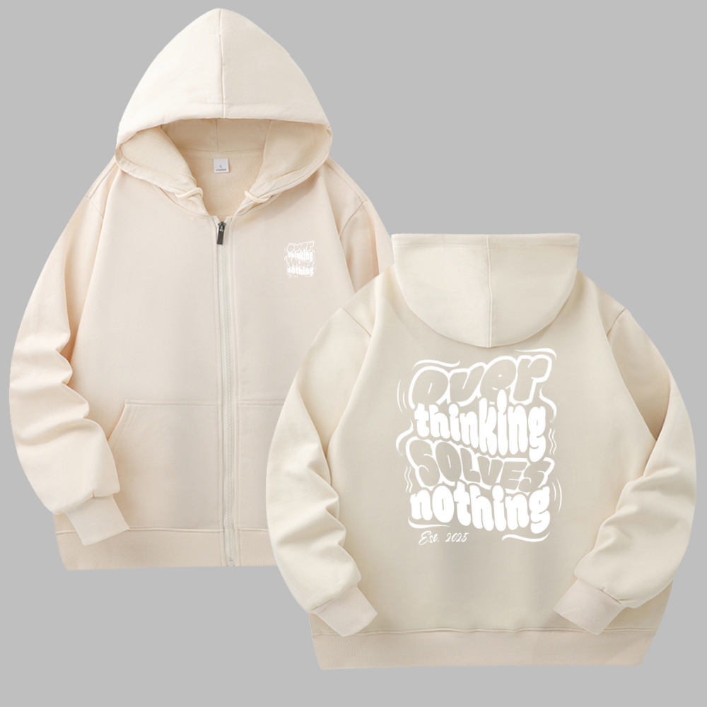 Overthinking Zip Hoodies
