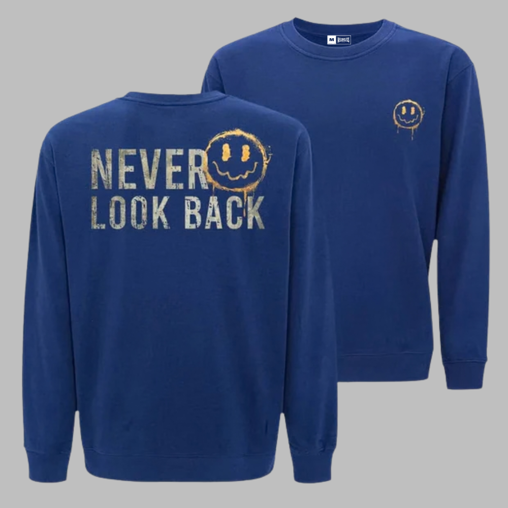 Never Look Back Sweatshirt
