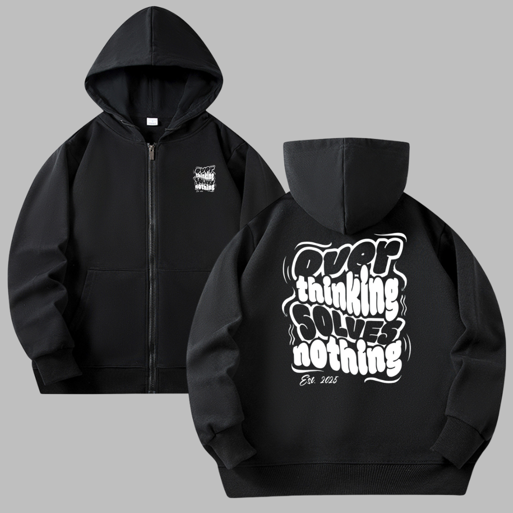 Overthinking Zip Hoodies