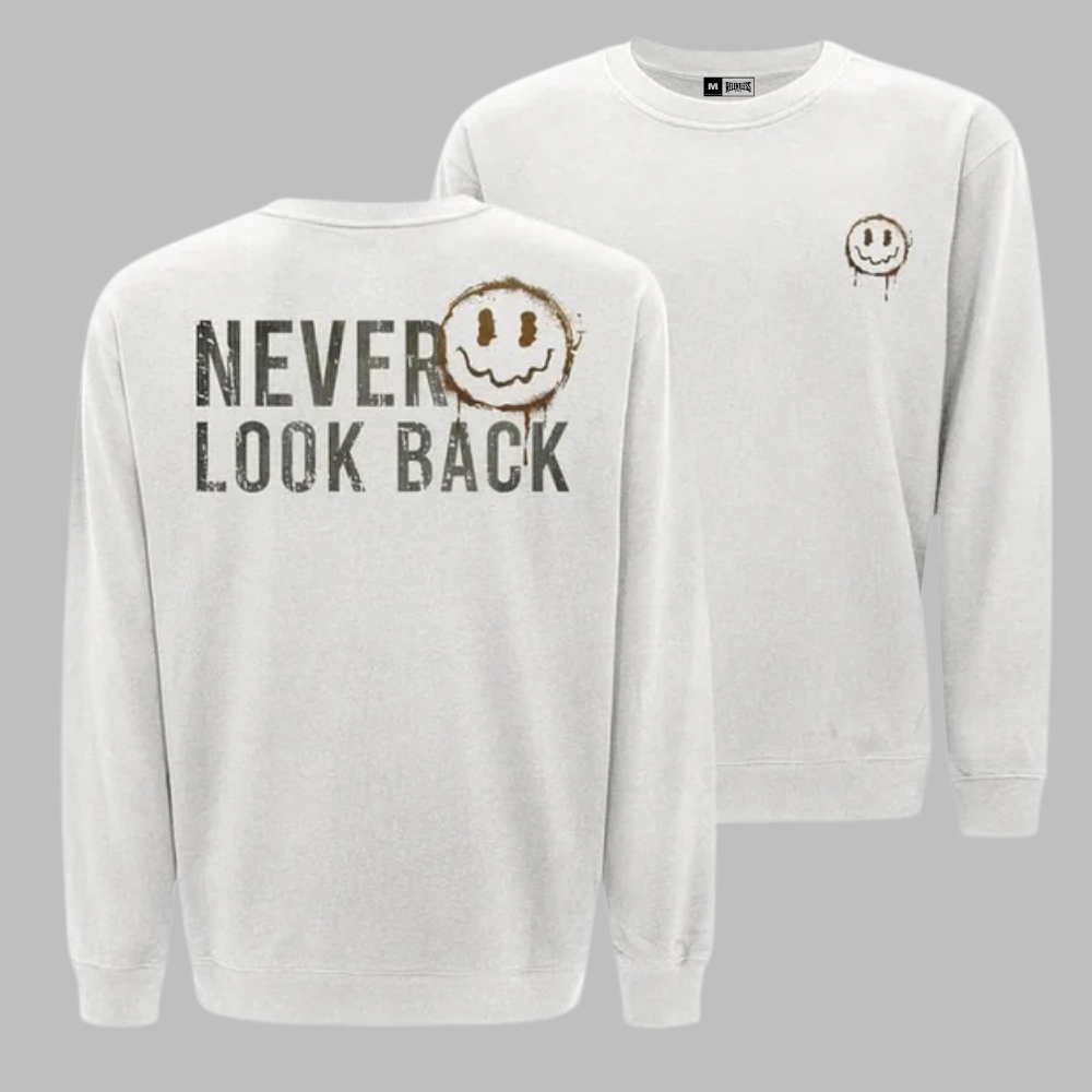 Never Look Back Sweatshirt