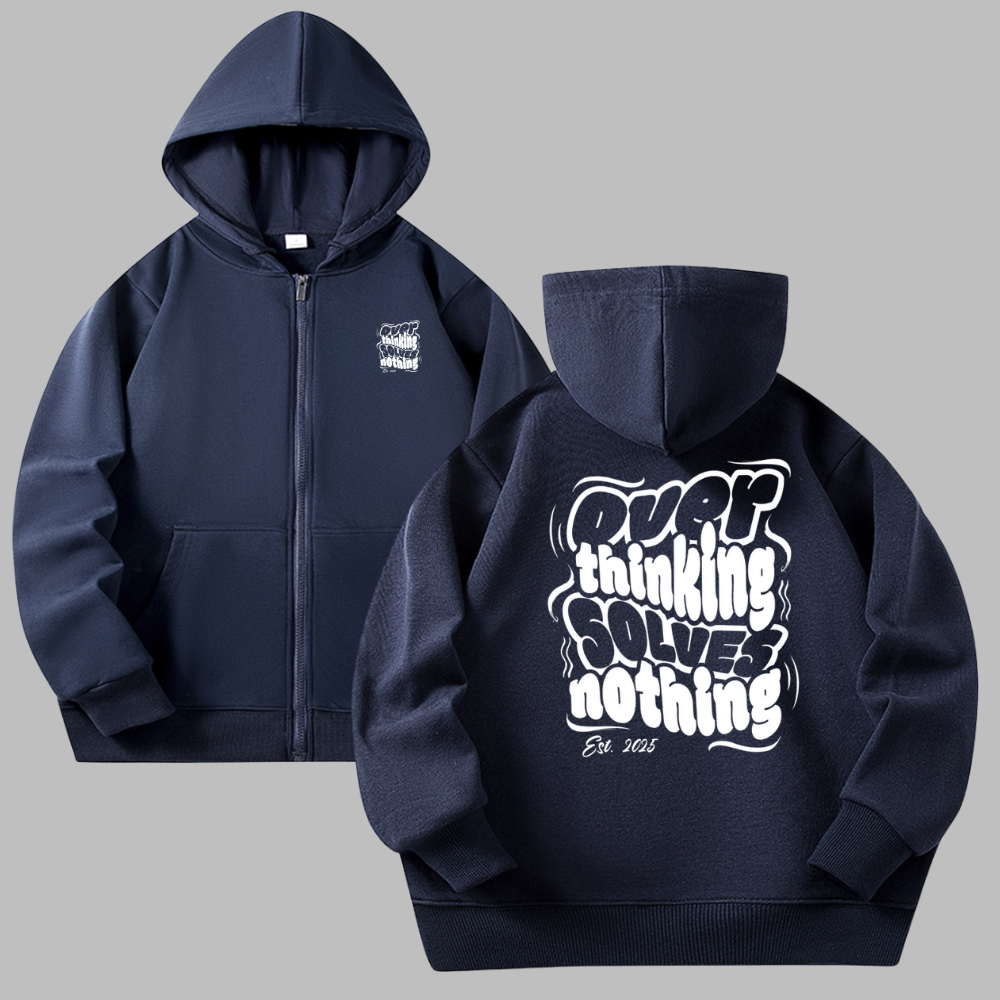 Overthinking Zip Hoodies