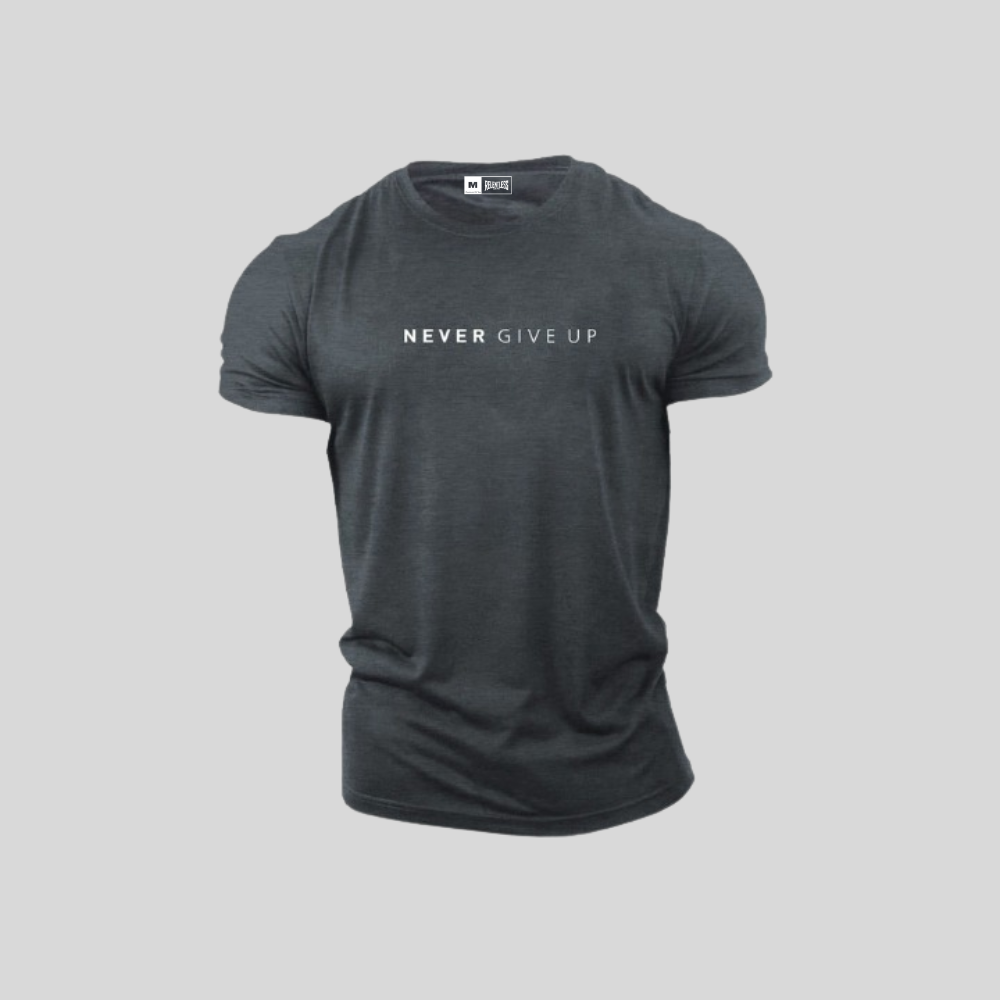 NEVER GIVE UP T-Shirt
