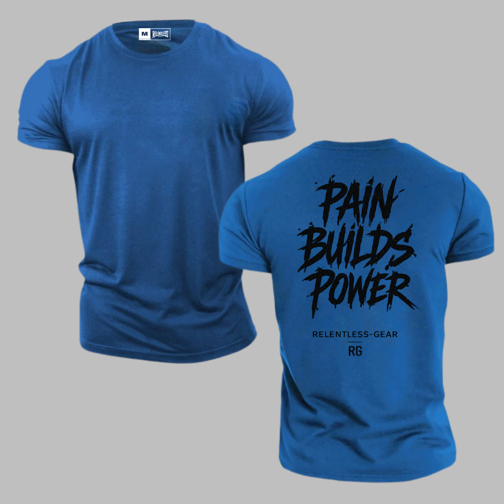 Pain Builds Power T-shirt