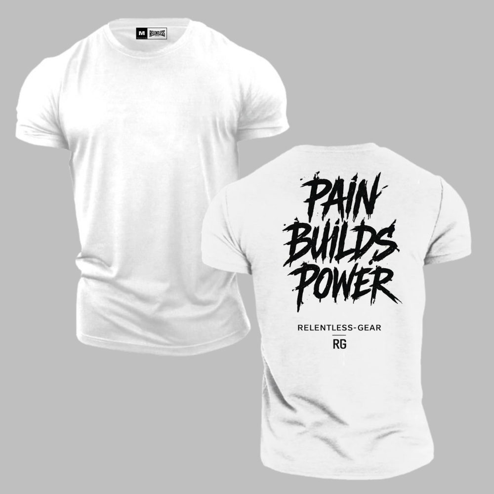 Pain Builds Power T-shirt